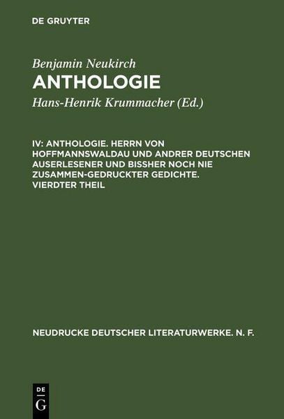 Produktbild: Anthologie. Herrn von Hoffmannswaldau und andrer Deutschen auserlesener und bi&szlig;her noch nie zusammen-gedruckter Gedichte. Vierdter Theil