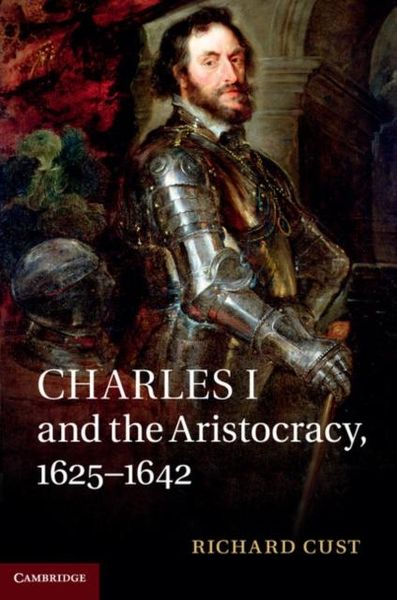 Produktbild: Charles I and the Aristocracy, 1625-1642