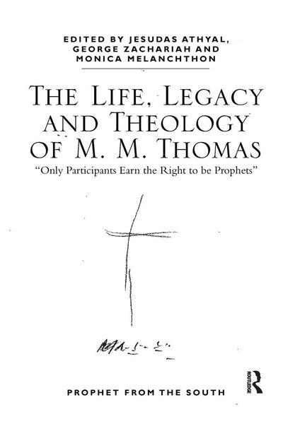 Produktbild: The Life, Legacy and Theology of M. M. Thomas