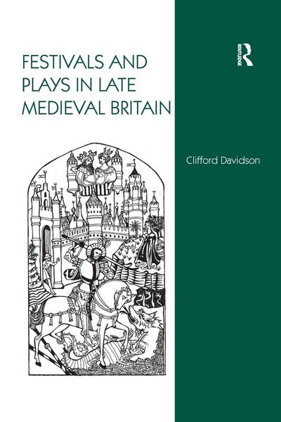 Produktbild: Festivals and Plays in Late Medieval Britain