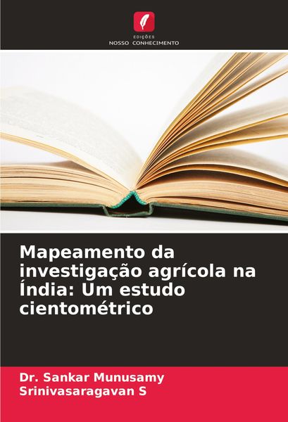 Produktbild: Mapeamento da investiga&ccedil;&atilde;o agr&iacute;cola na &Iacute;ndia: Um estudo cientom&eacute;trico