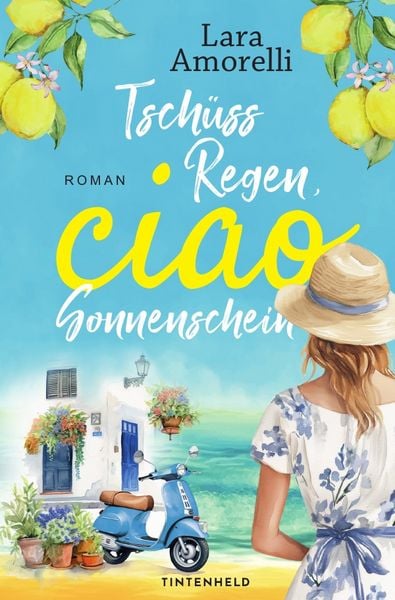 Produktbild: Ciao Reihe / Tsch&uuml;ss Regen, ciao Sonnenschein