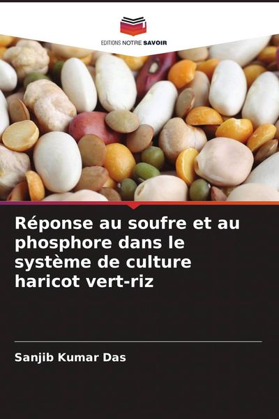 Produktbild: R&eacute;ponse au soufre et au phosphore dans le syst&egrave;me de culture haricot vert-riz