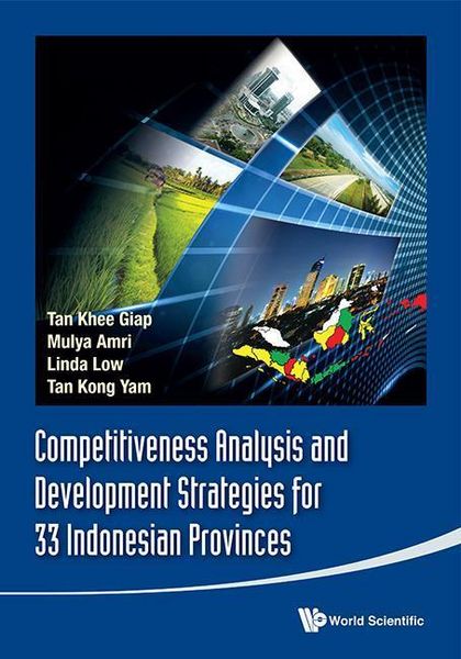 Produktbild: Competitiveness Analysis and Development Strategies for 33 Indonesian Provinces