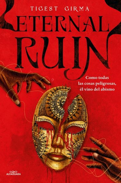 Produktbild: Eternal Ruin. Como Todas Las Cosas Peligrosas, &Eacute;l Vino del Abismo /Eternal Ruin