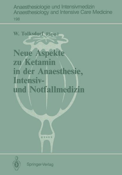 Produktbild: Neue Aspekte zu Ketamin in der Anaesthesie, Intensiv- und Notfallmedizin