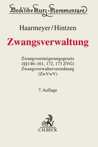 Zwangsverwaltung, Gebundene Ausgabe von Udo Hintzen , Hans Haarmeyer, C.H. Beck, 9783406767548