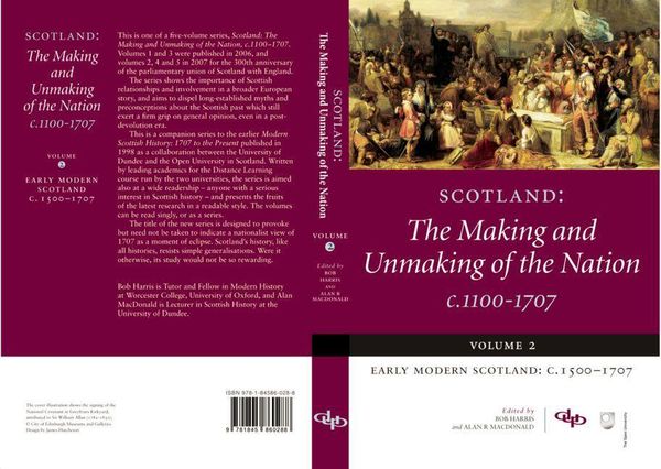 Produktbild: Scotland: The Making and Unmaking of the Nation c.1100-1707