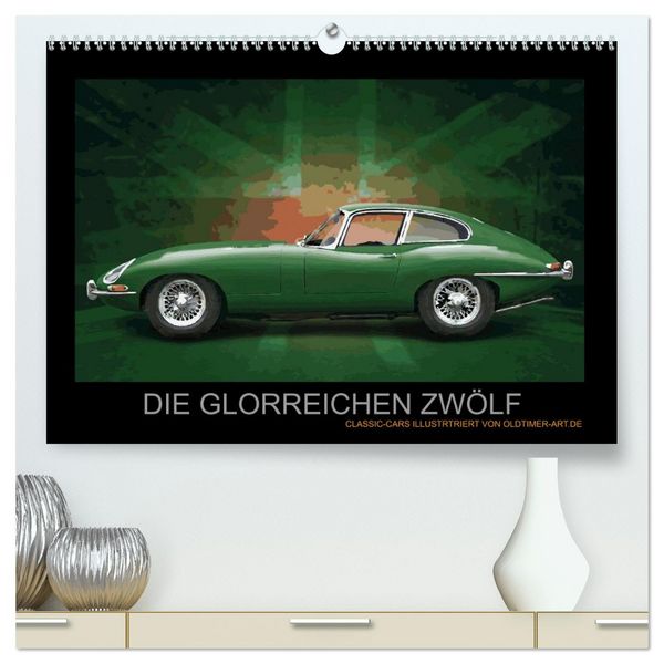 Produktbild: DIE GLORREICHEN ZW&Ouml;LF (hochwertiger Premium Wandkalender 2026 DIN A2 quer), Kunstdruck in Hochglanz