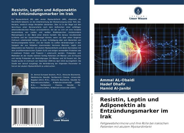 Resistin, Leptin und Adiponektin als Entzündungsmarker im Irak, Taschenbuch von Ammal AL-Obaidi , Hadef Dhafir , Hamid Al-Janibi, Verlag Unser Wissen,