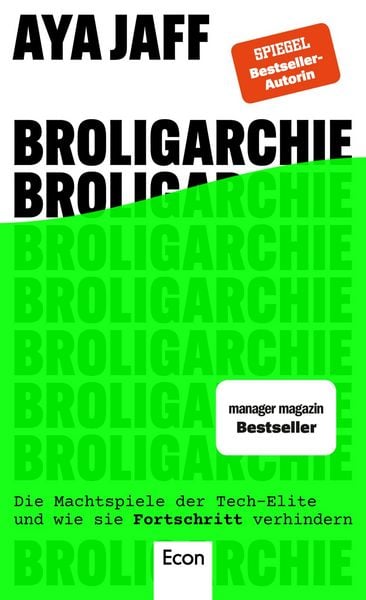 Broligarchie, Gebundene Ausgabe von Aya Jaff, Econ, 978-3-430-21212-0