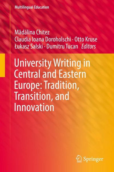Produktbild: University Writing in Central and Eastern Europe: Tradition, Transition, and Innovation