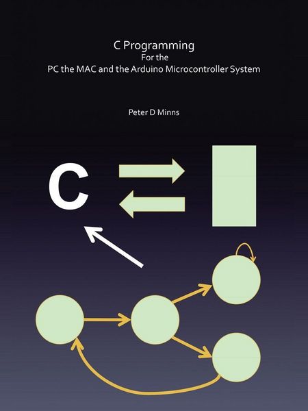 Produktbild: C Programming for the PC the Mac and the Arduino Microcontroller System