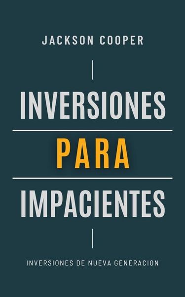 Produktbild: Inversiones para Impacientes (Big Millions, #1)