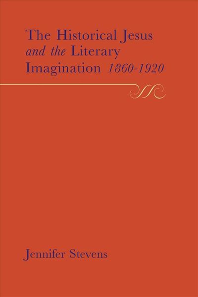 Produktbild: Stevens, J: Historical Jesus and the Literary Imagination 18