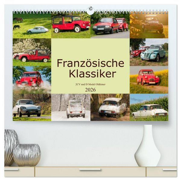 Produktbild: Franz&ouml;sische Klassiker - 2CV und D Modell Oldtimer (hochwertiger Premium Wandkalender 2026 DIN A2 quer), Kunstdruck in Hochglanz