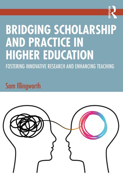 Produktbild: Bridging Scholarship and Practice in Higher Education