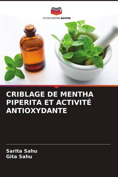 Produktbild: Criblage De Mentha Piperita Et Activit&eacute; Antioxydante