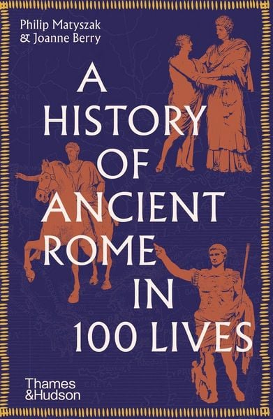 Produktbild: A History of Ancient Rome in 100 Lives