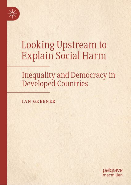 Produktbild: Looking Upstream to Explain Social Harm