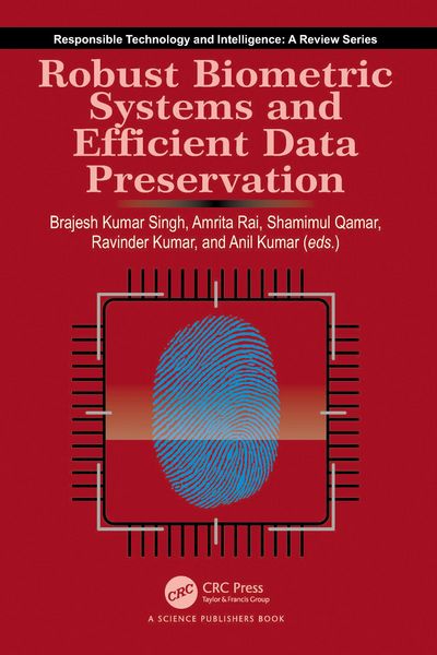 Produktbild: Robust Biometric Systems and Efficient Data Preservation