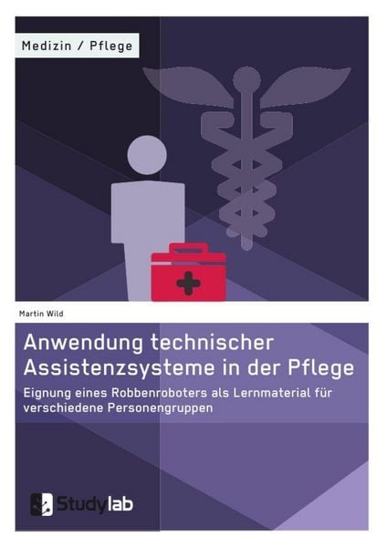 Produktbild: Anwendung technischer Assistenzsysteme in der Pflege