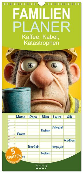 Produktbild: Familienplaner 2027 - Kaffee, Kabel, Katastrophen mit 5 Spalten (Wandkalender, 21 x 45 cm) CALVENDO