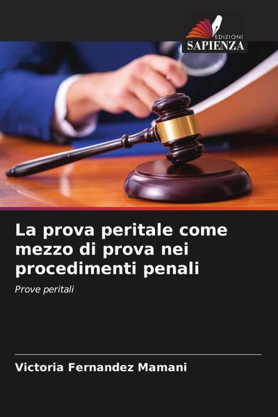 Produktbild: La prova peritale come mezzo di prova nei procedimenti penali