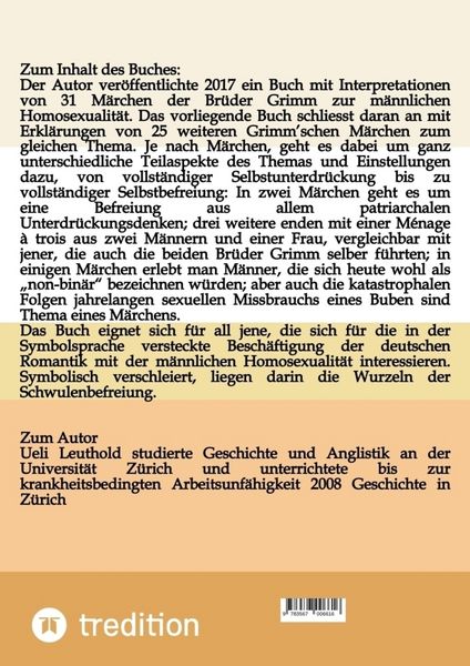 Produktbild: Von Selbstbefreiung, non-bin&auml;ren M&auml;nnern und M&eacute;nage &agrave; trois: Weitere M&auml;rchen der Br&uuml;der Grimm zur m&auml;nnlichen Homosexualit&auml;t