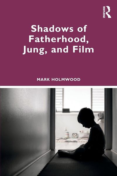 Produktbild: Shadows of Fatherhood, Jung, and Film