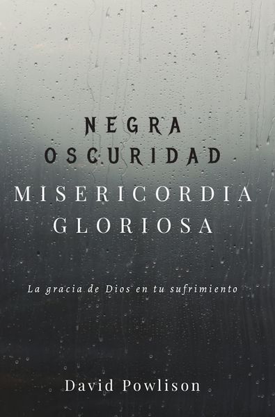 Produktbild: Negra oscuridad, misericordia gloriosa
