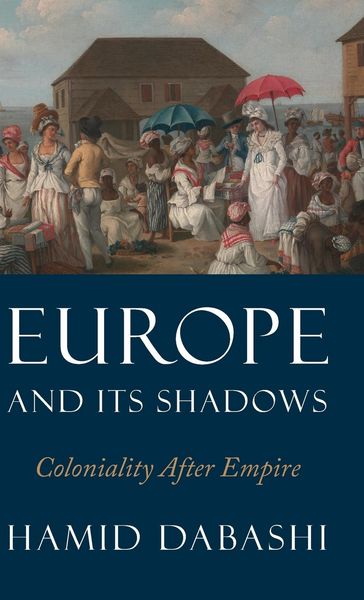 Produktbild: Europe and Its Shadows