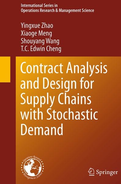 Produktbild: Contract Analysis and Design for Supply Chains with Stochastic Demand