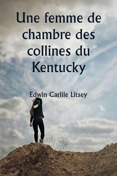 Produktbild: Une femme de chambre des collines du Kentucky