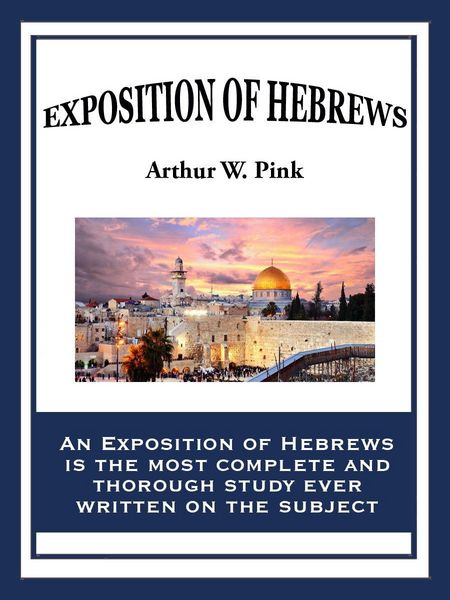 Produktbild: An Exposition of Hebrews