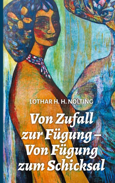 Produktbild: Von Zufall zur F&uuml;gung - Von F&uuml;gung zum Schicksal