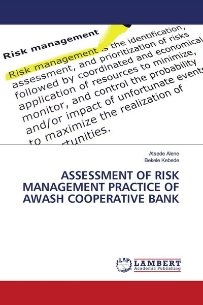 Produktbild: Assessment Of Risk Management Practice Of Awash Cooperative Bank