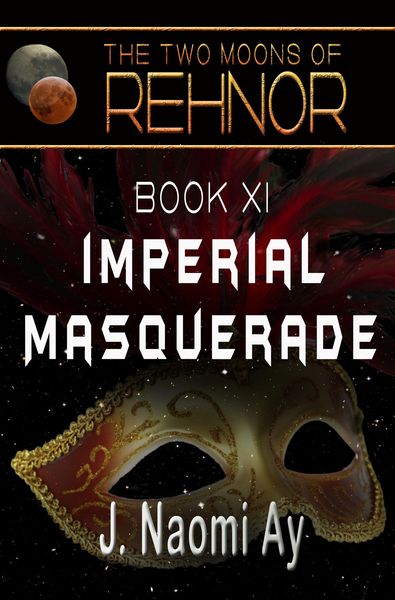 Produktbild: Imperial Masquerade (The Two Moons of Rehnor, #11)
