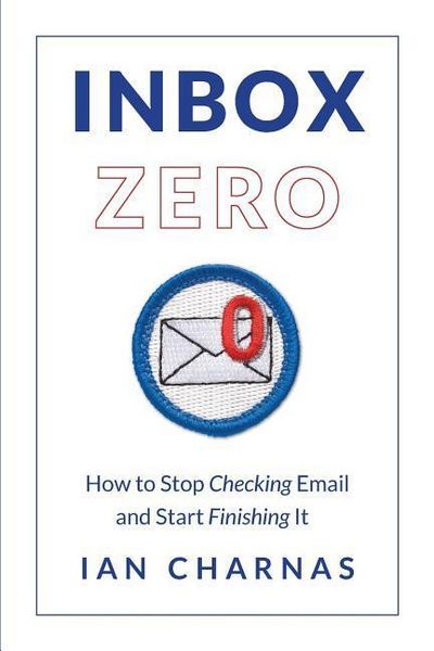 Produktbild: Inbox Zero: How to Stop Checking Email and Start Finishing It