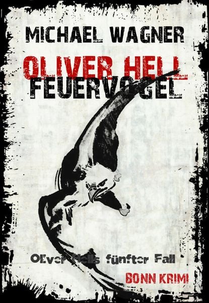 Oliver Hell - Feuervogel