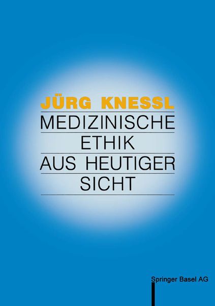 Produktbild: Medizinische Ethik aus heutiger Sicht