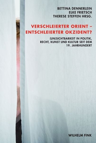 Produktbild: Verschleierter Orient - Entschleierter Okzident?