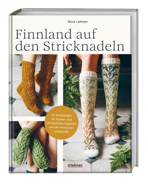 Finnland auf den Stricknadeln, Taschenbuch von Nina Laitinen, Stiebner, 978-3-8307-2162-8