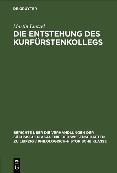 Produktbild: Die Entstehung des Kurf&uuml;rstenkollegs