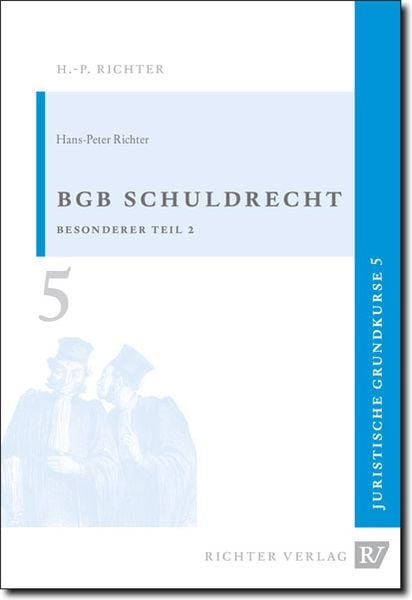 Produktbild: Juristische Grundkurse / Band 5 - Schuldrecht, Besonderer Teil 2