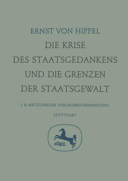 Produktbild: Die Krise des Staatsgedankens und die Grenzen der Staatsgewalt