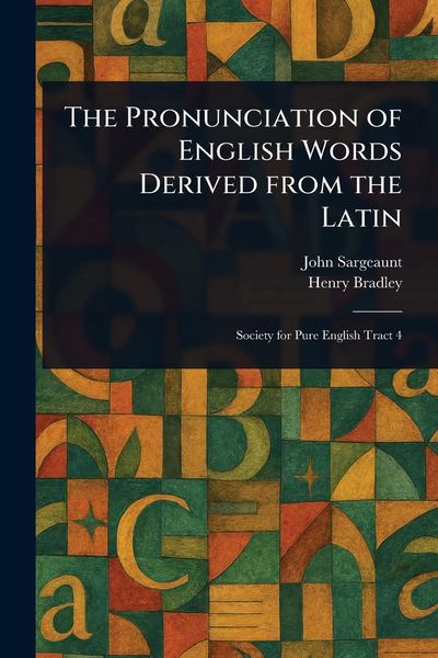 Produktbild: The Pronunciation of English Words Derived From the Latin
