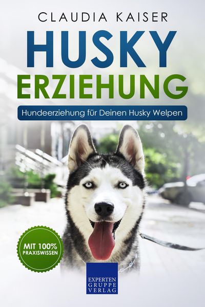 Produktbild: Husky Erziehung: Hundeerziehung f&uuml;r Deinen Husky Welpen