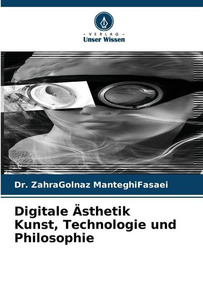 Produktbild: Digitale &Auml;sthetik Kunst, Technologie und Philosophie