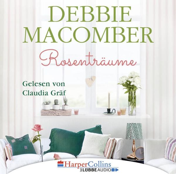 Rosenträume - Debbie Macomber, Download, 9783961091843